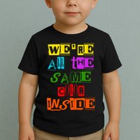 We're All The Same Color Inside Toddler T-Shirt