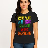 We're All The Same Color Inside Womens T-Shirt