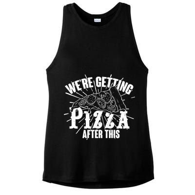 We're Getting Pizza After This Ladies PosiCharge Tri-Blend Wicking Tank