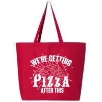 We're Getting Pizza After This 25L Jumbo Tote