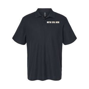 We're Still Here Softstyle Adult Sport Polo