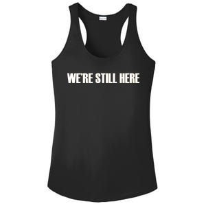 We're Still Here. The Resistance Resist Anti-Trump Ladies PosiCharge Competitor Racerback Tank