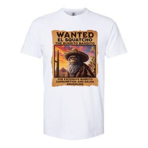 Wanted El Squatcho Wanted Poster Bigfoot And Sasquatch Gift Softstyle CVC T-Shirt