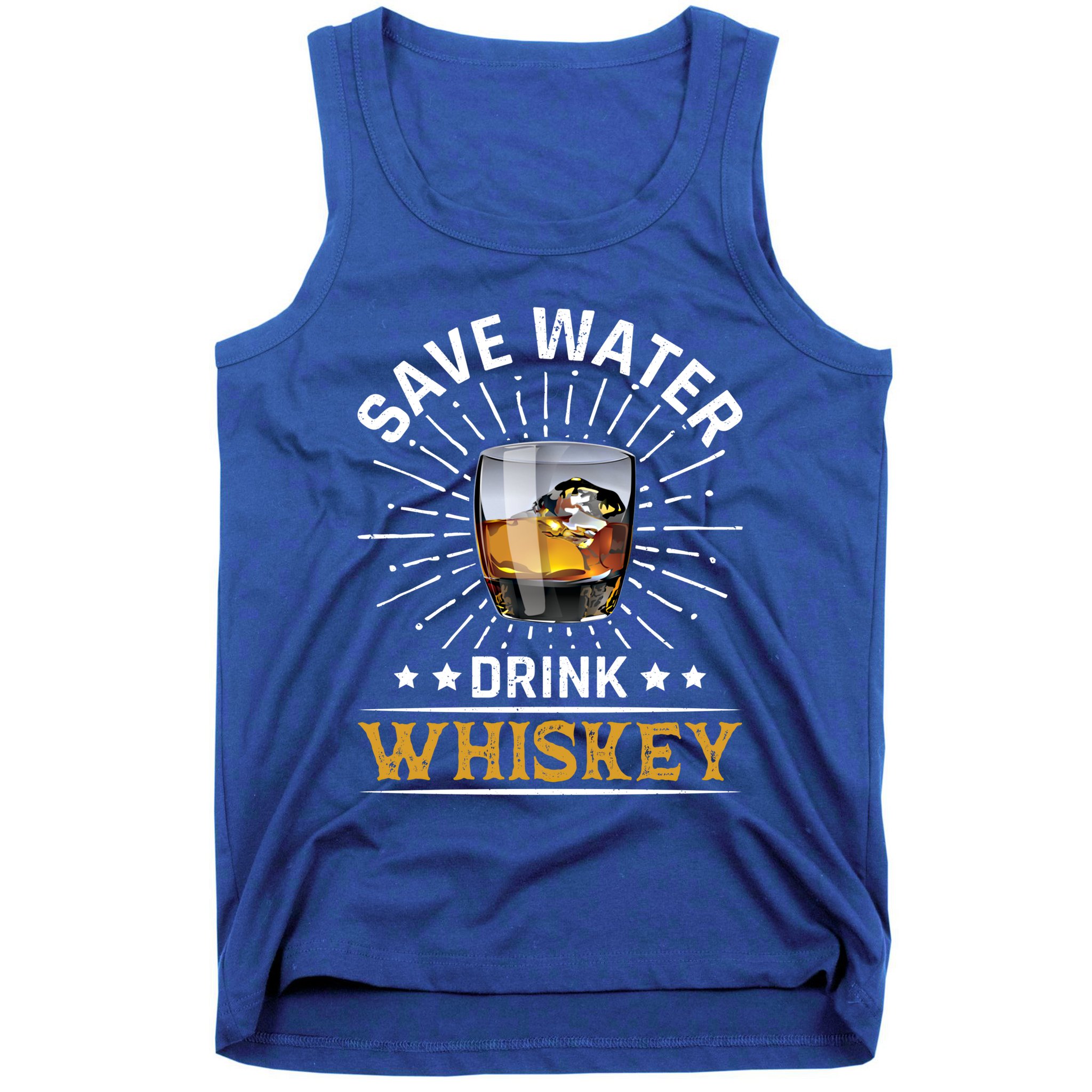Whiskey Er Save Water Whiskey Gift Tank Top