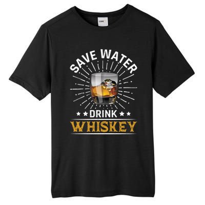 Whiskey Er Save Water Whiskey Cute Gift Tall Fusion ChromaSoft Performance T-Shirt