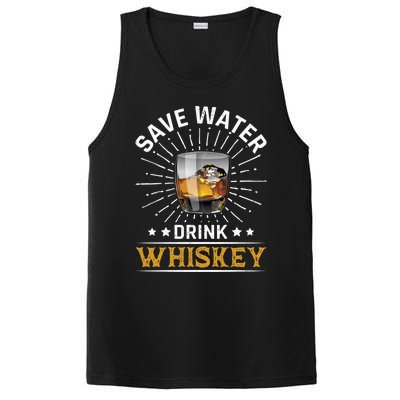 Whiskey Er Save Water Whiskey Cute Gift PosiCharge Competitor Tank