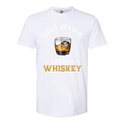 Whiskey Er Save Water Whiskey Cute Gift Softstyle CVC T-Shirt