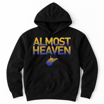 West Virginia Almost Heaven Hoodie