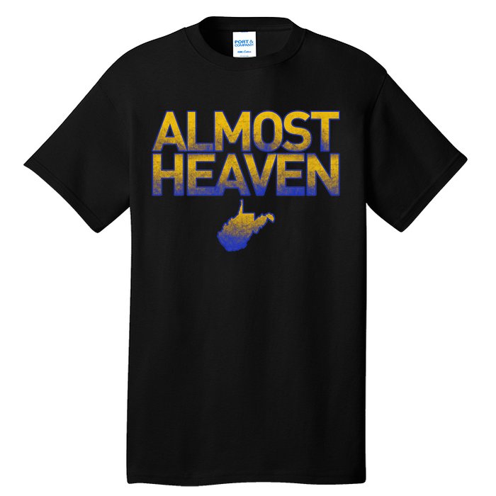 West Virginia Almost Heaven Tall T-Shirt