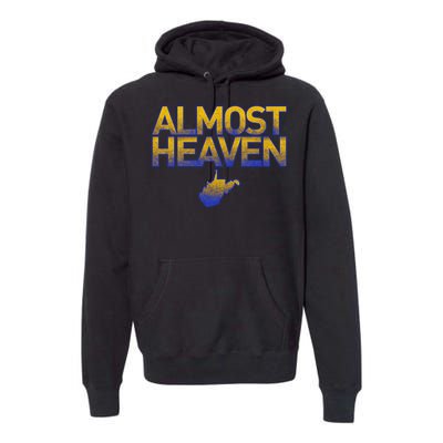 West Virginia Almost Heaven Premium Hoodie