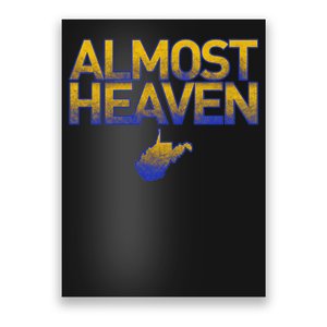 West Virginia Almost Heaven Poster