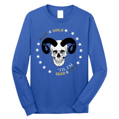 West Virginia Blue & Gold Till I'm Dead & Cold Long Sleeve Shirt