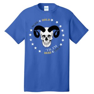 West Virginia Blue & Gold Till I'm Dead & Cold Tall T-Shirt