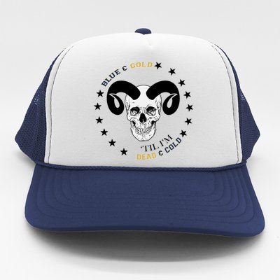 West Virginia Blue & Gold Till I'm Dead & Cold Trucker Hat