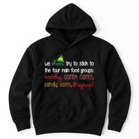 We Elves Try To Stick To Four Main Food Groups Hoodie