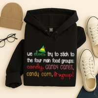We Elves Try To Stick To Four Main Food Groups Hoodie