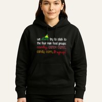 We Elves Try To Stick To Four Main Food Groups Hoodie