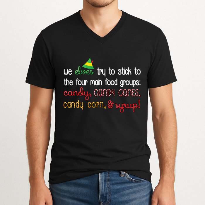 We Elves Try To Stick To Four Main Food Groups V-Neck T-Shirt