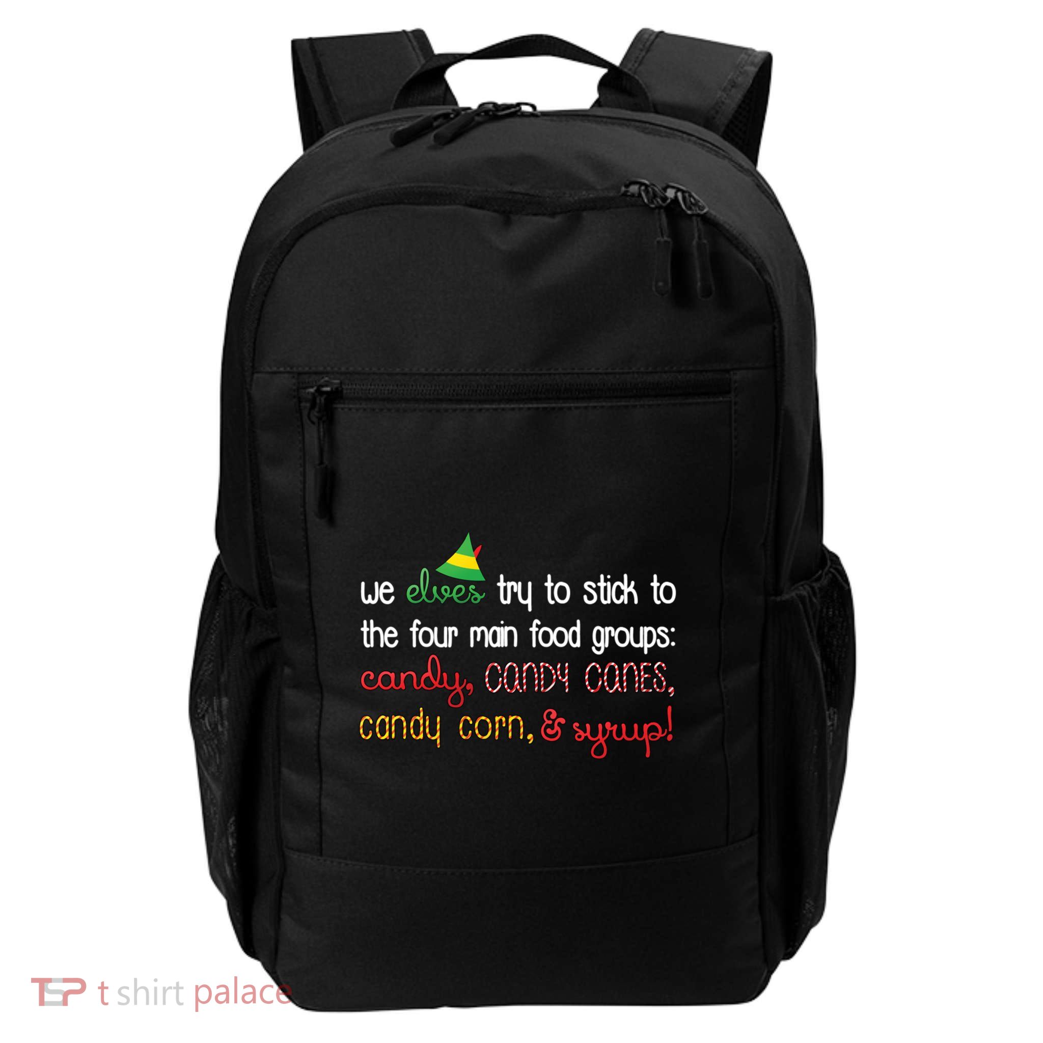 We Elves Try To Stick To Four Main Food Groups Backpack