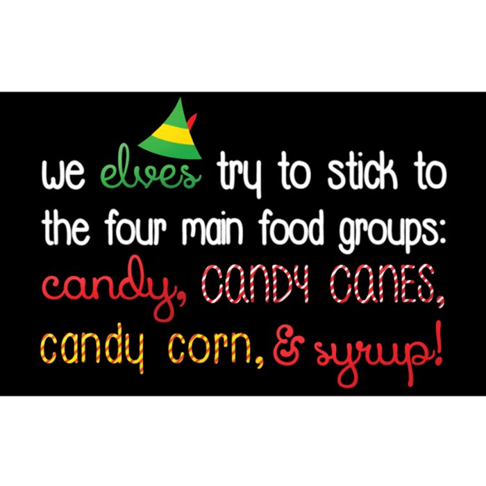 We Elves Try To Stick To Four Main Food Groups Bumper Sticker