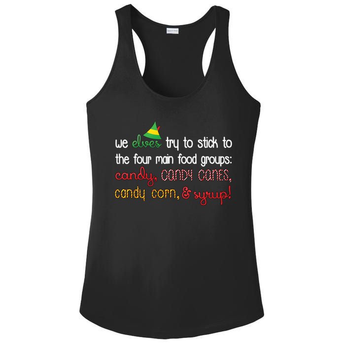 We Elves Try To Stick To Four Main Food Groups Ladies PosiCharge Competitor Racerback Tank