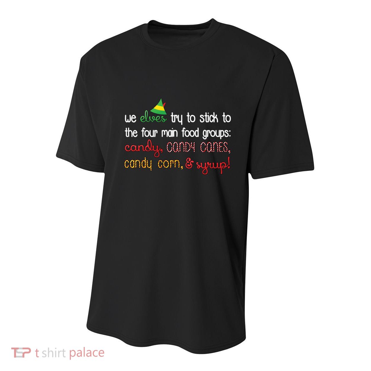 We Elves Try To Stick To Four Main Food Groups Youth Performance Sprint T-Shirt