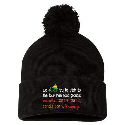 We Elves Try To Stick To Four Main Food Groups Pom Pom 12in Knit Beanie