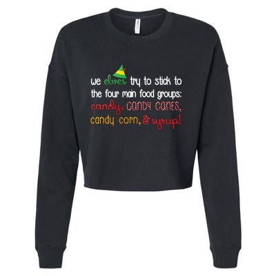 We Elves Try To Stick To Four Main Food Groups Cropped Pullover Crew