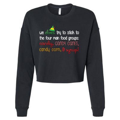 We Elves Try To Stick To Four Main Food Groups Cropped Pullover Crew