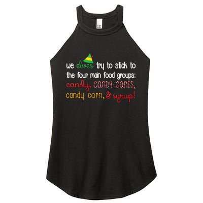 We Elves Try To Stick To Four Main Food Groups Women's Perfect Tri Rocker Tank