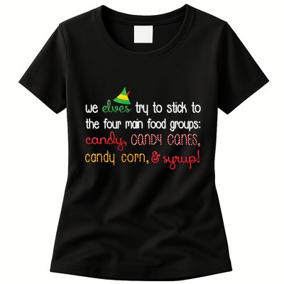 We Elves Try To Stick To Four Main Food Groups Womens T-Shirt