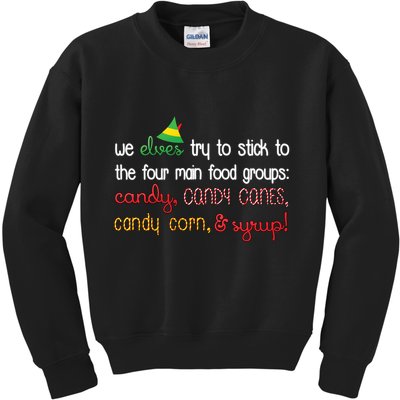 We Elves Try To Stick To Four Main Food Groups Kids Sweatshirt