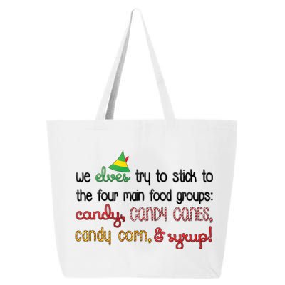 We Elves Try To Stick To Four Main Food Groups 25L Jumbo Tote