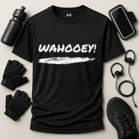 Wahooey! Excitement Unleashed. Shout It Out Performance Shirt