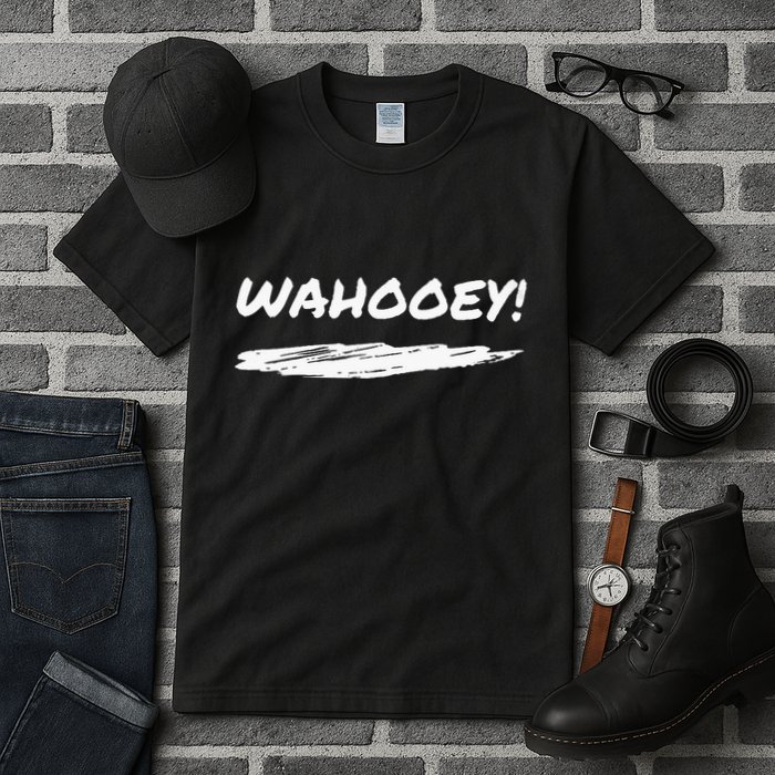Wahooey! Excitement Unleashed. Shout It Out Tall T-Shirt