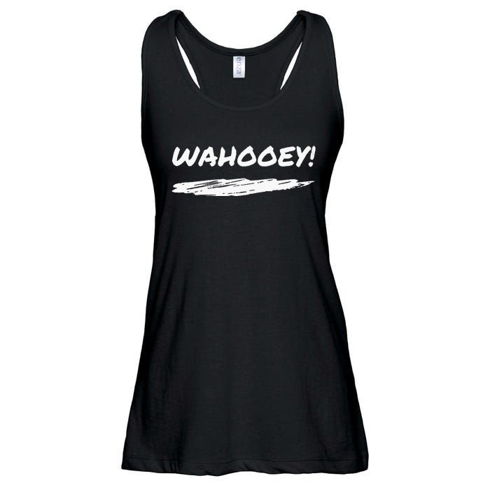 Wahooey! Excitement Unleashed. Shout It Out Ladies Essential Flowy Tank