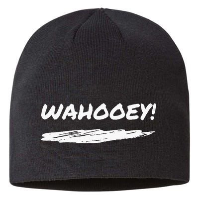 Wahooey! Excitement Unleashed. Shout It Out Sustainable Beanie