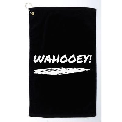 Wahooey! Excitement Unleashed. Shout It Out Golf Towel