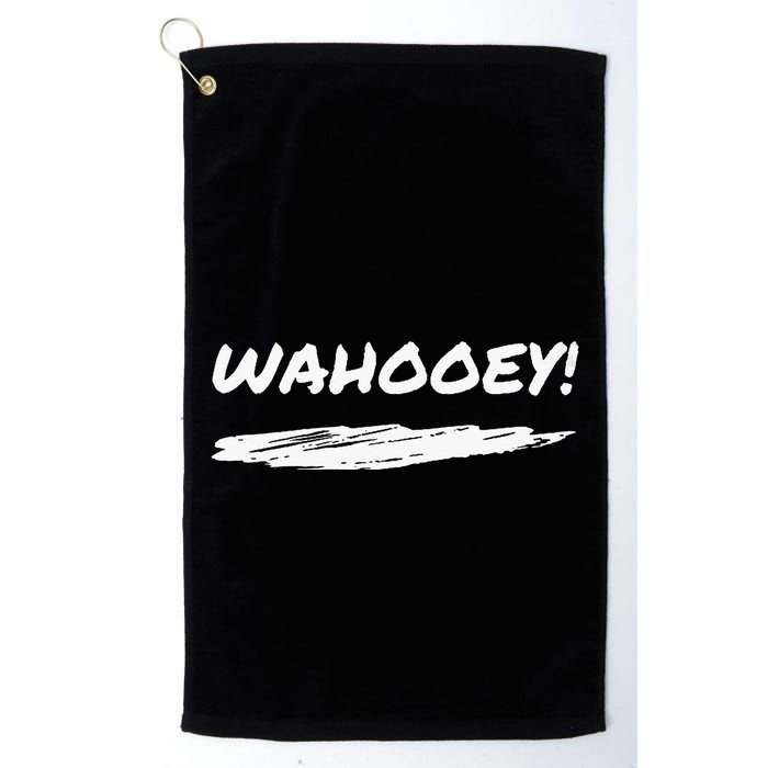 Wahooey! Excitement Unleashed. Shout It Out Golf Towel