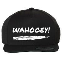 Wahooey! Excitement Unleashed. Shout It Out Wool Snapback Cap