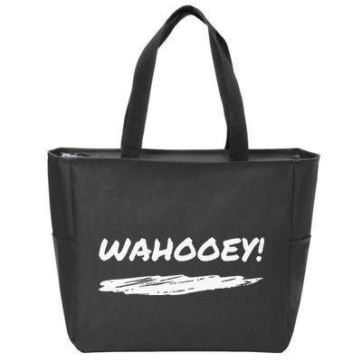 Wahooey! Excitement Unleashed. Shout It Out Zip Tote Bag