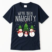 We've Been Naughty Christmas Snowman Tall T-Shirt