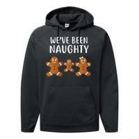 We've Been Naughty Gingerbread Performance Fleece Hoodie