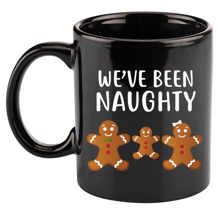 We've Been Naughty Gingerbread 11oz C Handle Ceramic Mug