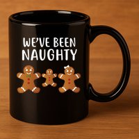 We've Been Naughty Gingerbread 11oz C Handle Ceramic Mug