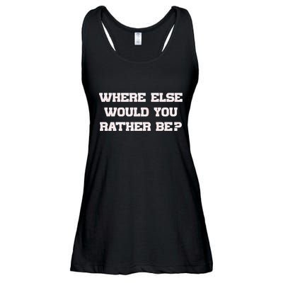 Where Else Would You Rather Be Ladies Essential Flowy Tank