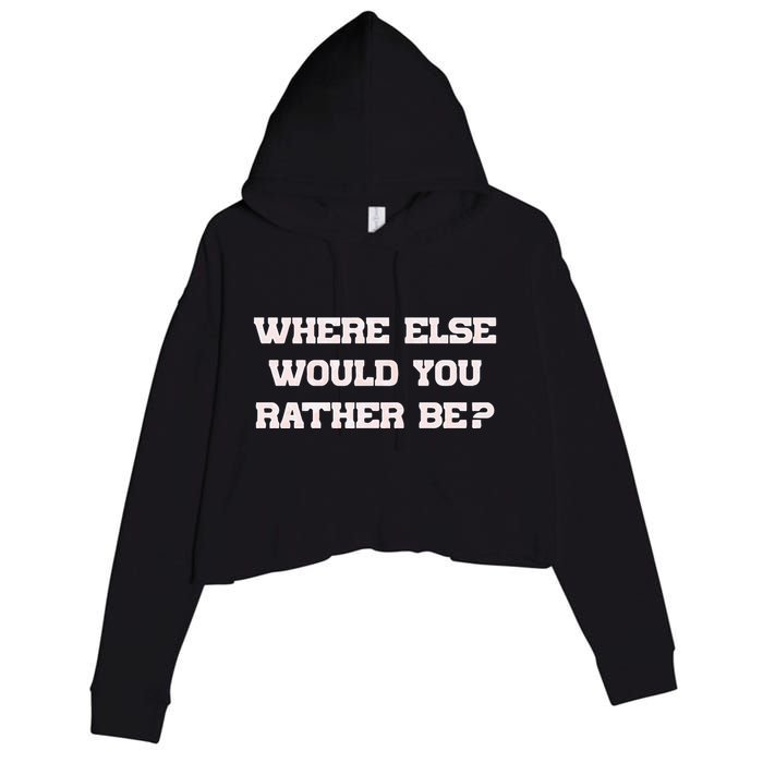 Where Else Would You Rather Be Crop Fleece Hoodie