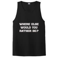 Where Else Would You Rather Be PosiCharge Competitor Tank