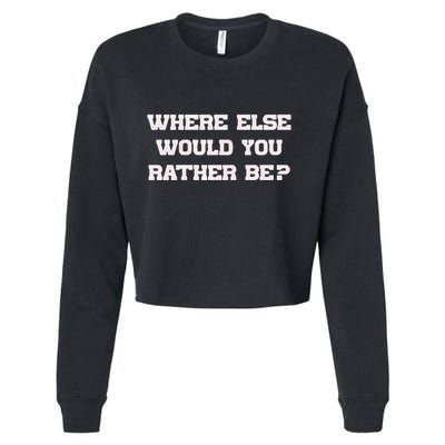 Where Else Would You Rather Be Cropped Pullover Crew