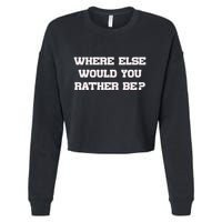 Where Else Would You Rather Be Cropped Pullover Crew